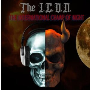 The I.C.O.N. (The International Champ Of Night)